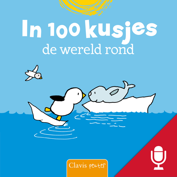 Clavis | Boek In 100 Kusjes De Wereld Rond - Mack Van Gageldonk