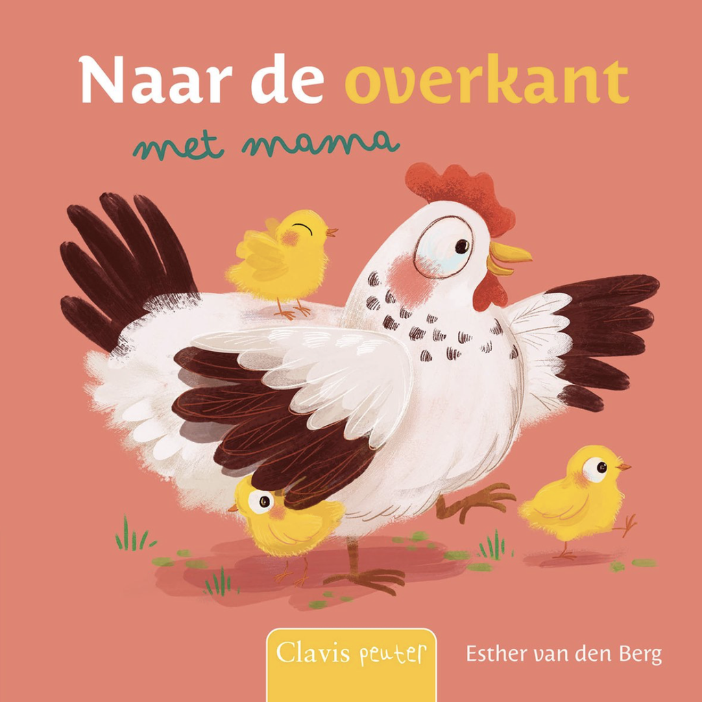 Clavis | Boek Naar de Overkant Met Mama - Esther van den Berg