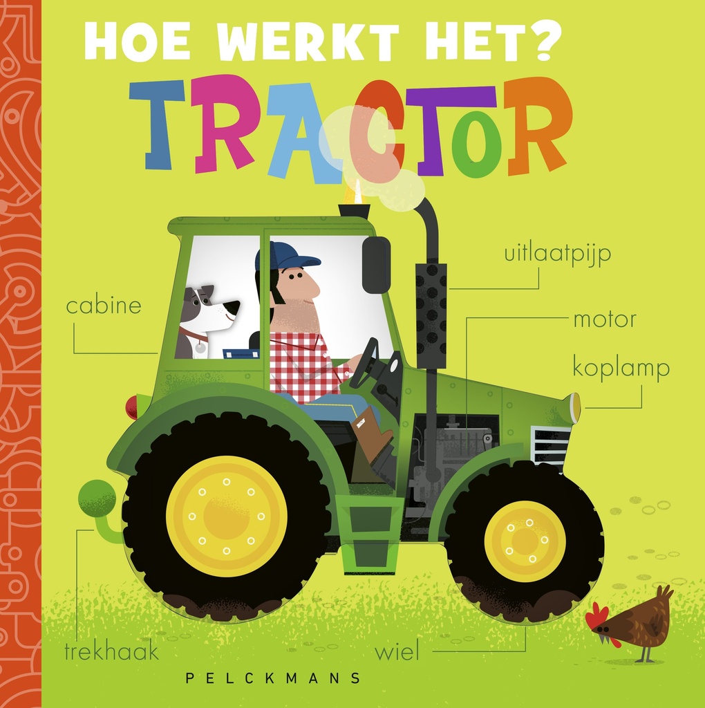 Pelckmans | Boek Hoe Werkt Het? Tractor 3-8Y - Amelia Hepworth