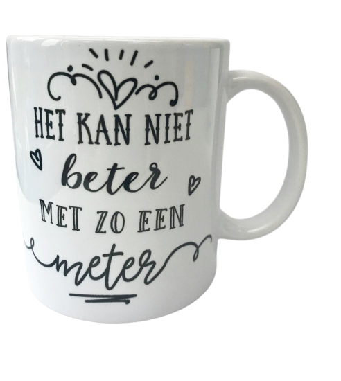 Minimou | Koffietas "Het kan niet beter met zo een Meter" 325ml