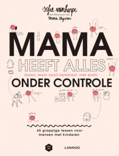 [400769] Lannoo | Boek Mama Heeft Alles Onder Controle