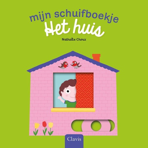 [536320] Clavis | Boek Het Huis Schuifboekje - Nathalie Choux