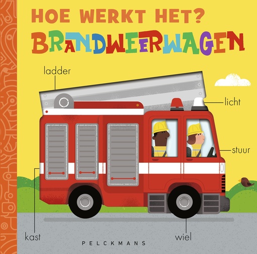 [565365] Pelckmans | Boek Hoe Werkt Het? Brandweerwagen 3-8Y - Molly Littleboy
